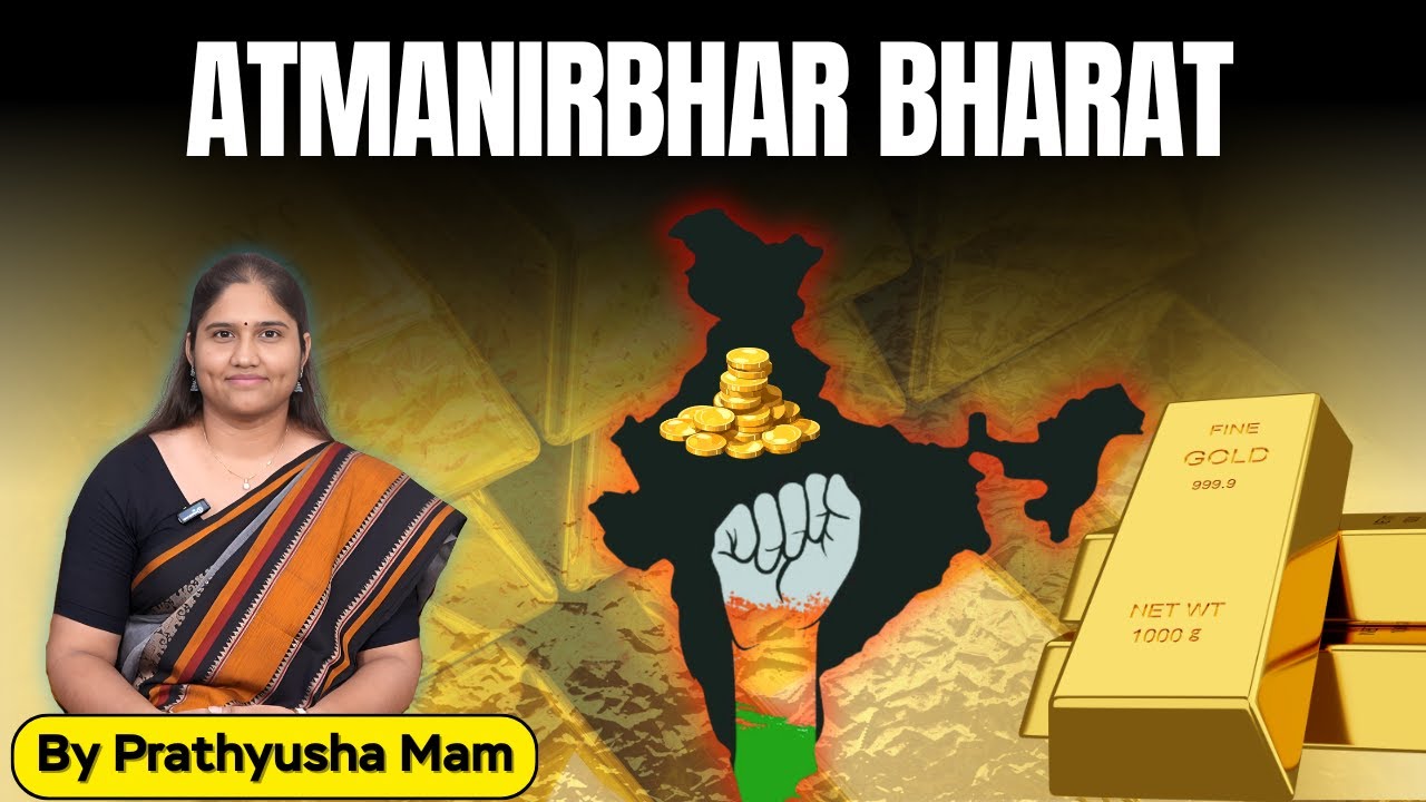 Atmanirbhar Bharat: The Vision of a Self-Reliant India