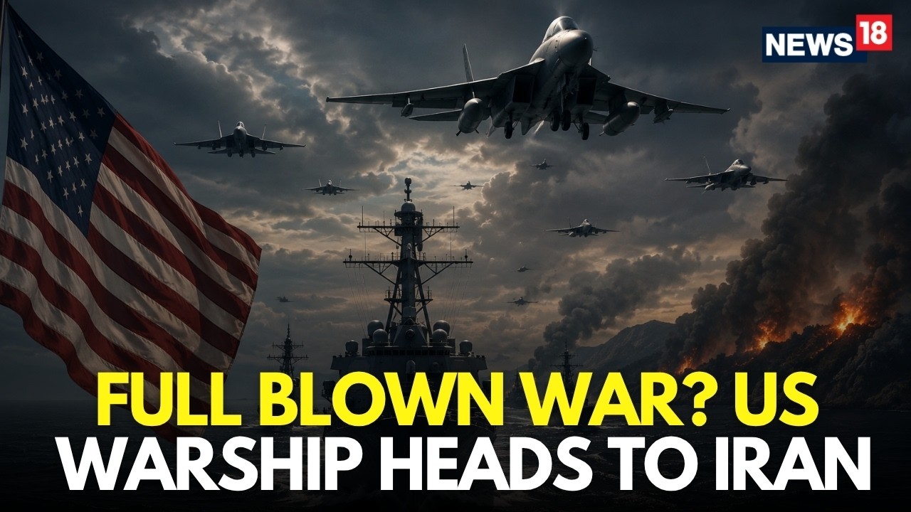 US Iran War LIVE | US Warships Head Towards Iran After Trump Ends Ceasefire | Iran News | N18G