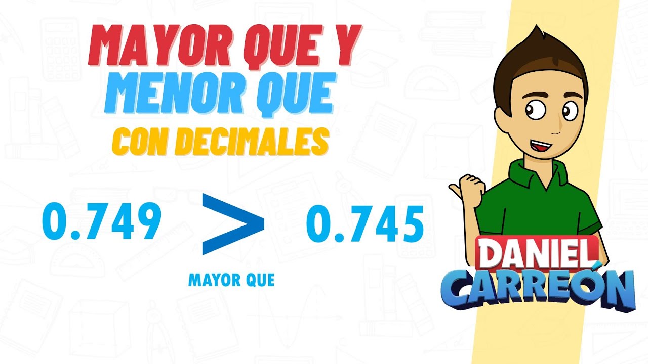 MAYOR Y MENOR QUE CON DECIMALES Super facil - Para principiantes