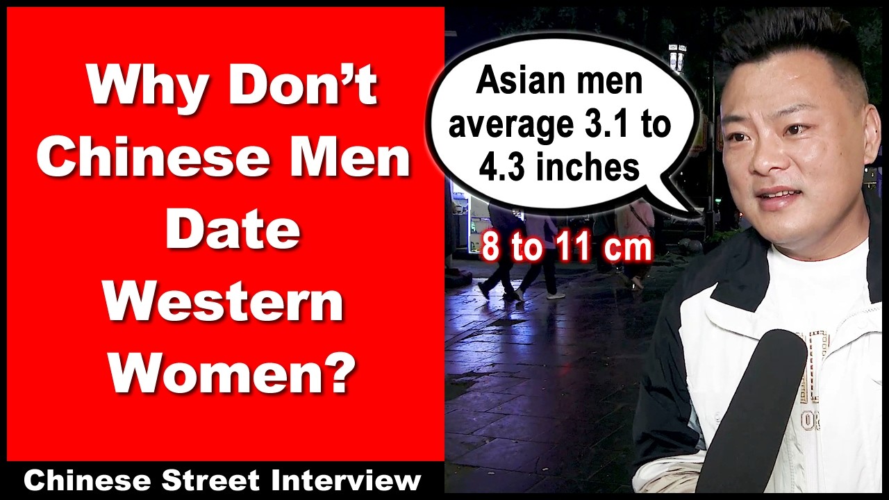 Why Don't Chinese Men Date Western Women? - Chinese Street Interview - Intermediate Chinese