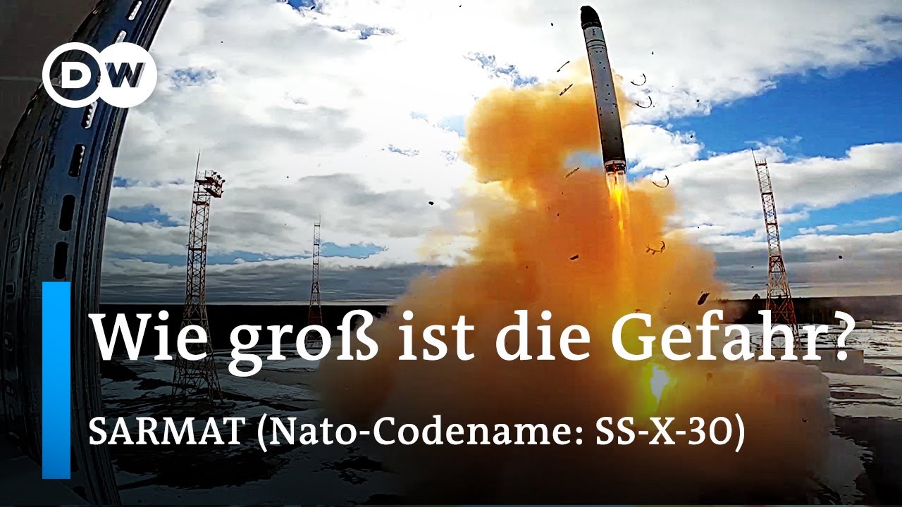 Russlands tödlichste Atomwaffe - Interkontinentalrakete SS-X-30 Satan 2 | DW Nachrichten