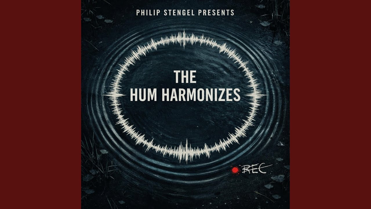 The Hum Harmonizes (feat. Cypress Signal)