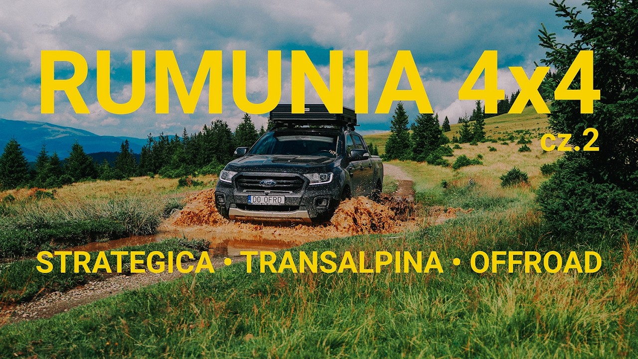 Rumunia 4x4 &ndash; Strada Strategica, Transalpina i biwak w g&oacute;rach | Offroad Overlanding