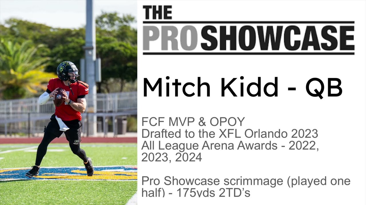 The Pro Showcase - Mitch Kidd QB