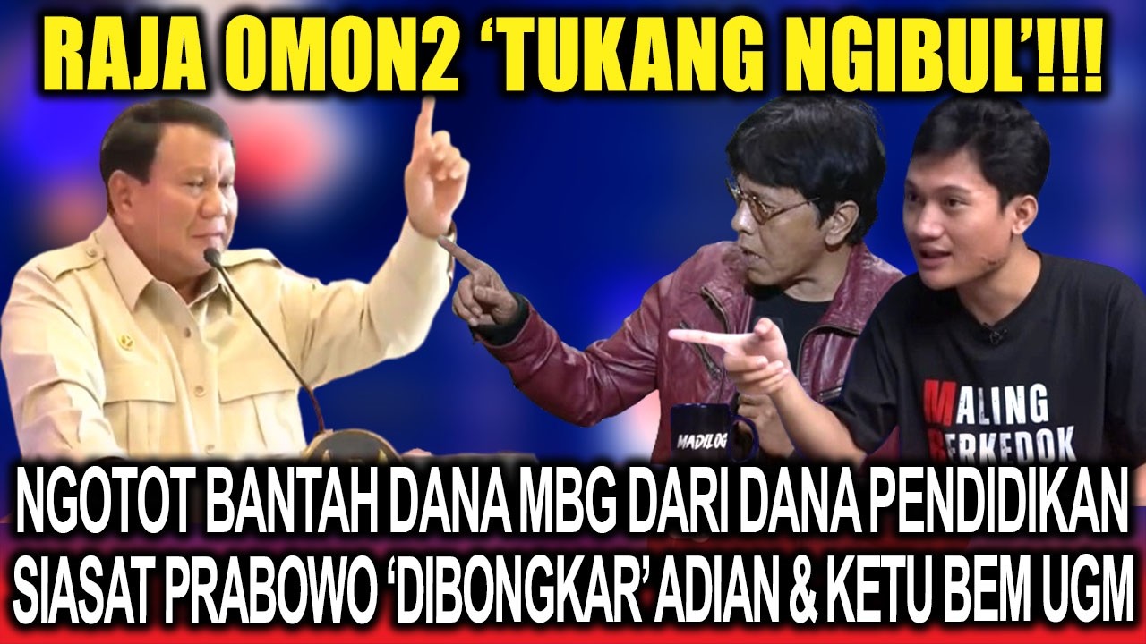 Ngibul❗Ngotot Bantah Dana MBG Dari Dana Pendidikan, Siasat Prabowo 'Dibongkar' Adian & Ketu BEM UGM