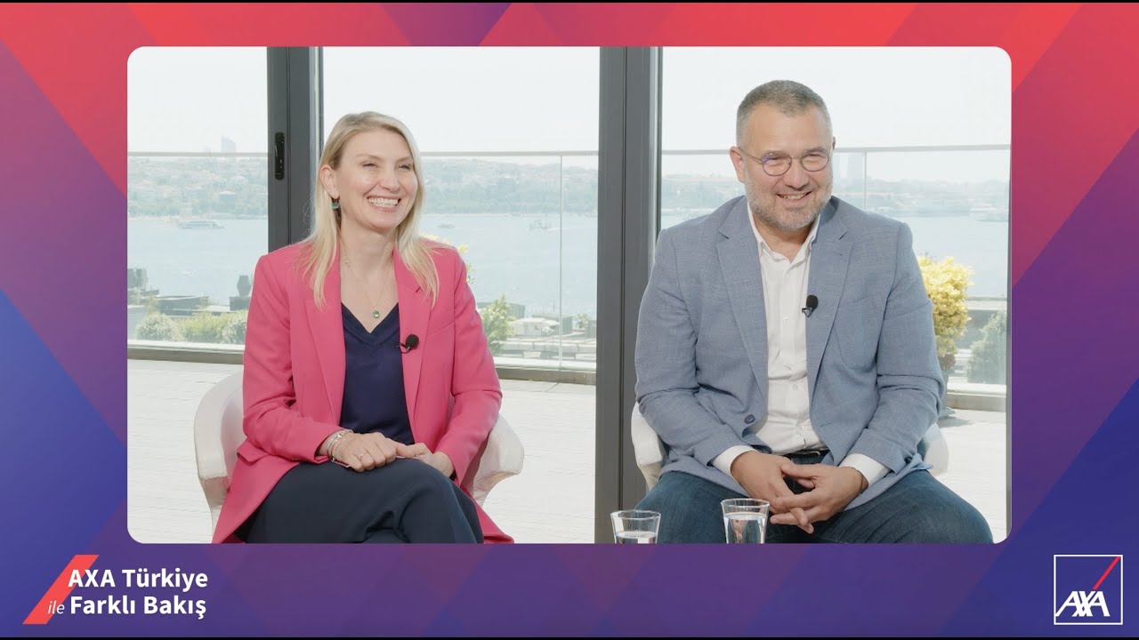 AXA Türkiye ile Farklı Bakış | 1. Bölüm