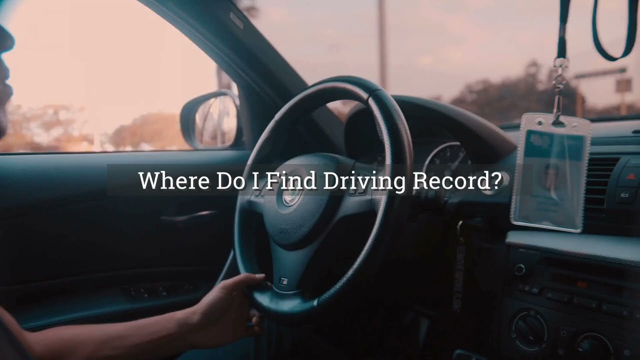 Where Do I Find Driving Record