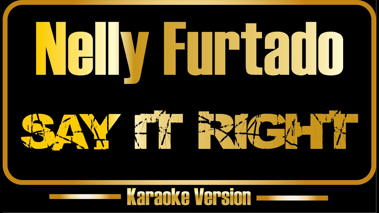 Nelly Furtado | Say It Right (karaoke) original sound + backing vocals