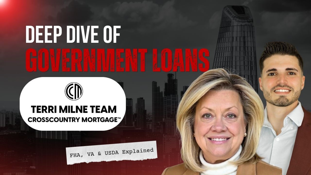 Government Loans Deep Dive: FHA, VA & USDA Explained with CrossCountry Mortgage