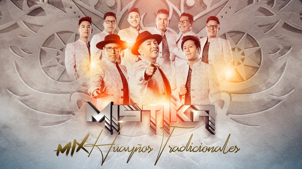 MISTIKA - MIX HUAYÑOS TRADICIONALES 2022 | 4K