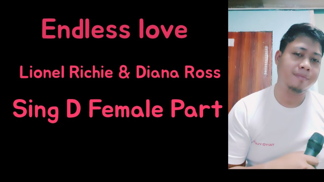 Endless love - Lionel Richie & Diana Ross (Karaoke for female only)