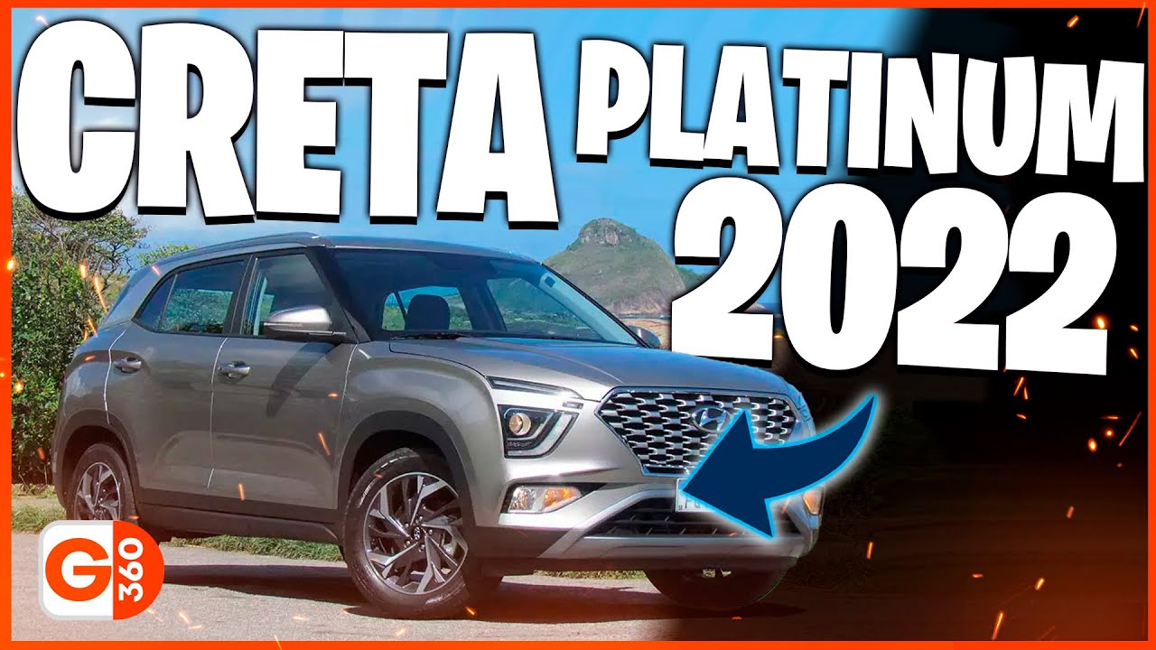TESTAMOS O HYUNDAI CRETA PLATINUM 2022: VEJA O VALOR, DESIGN, MOTOR E TECNOLOGIAS