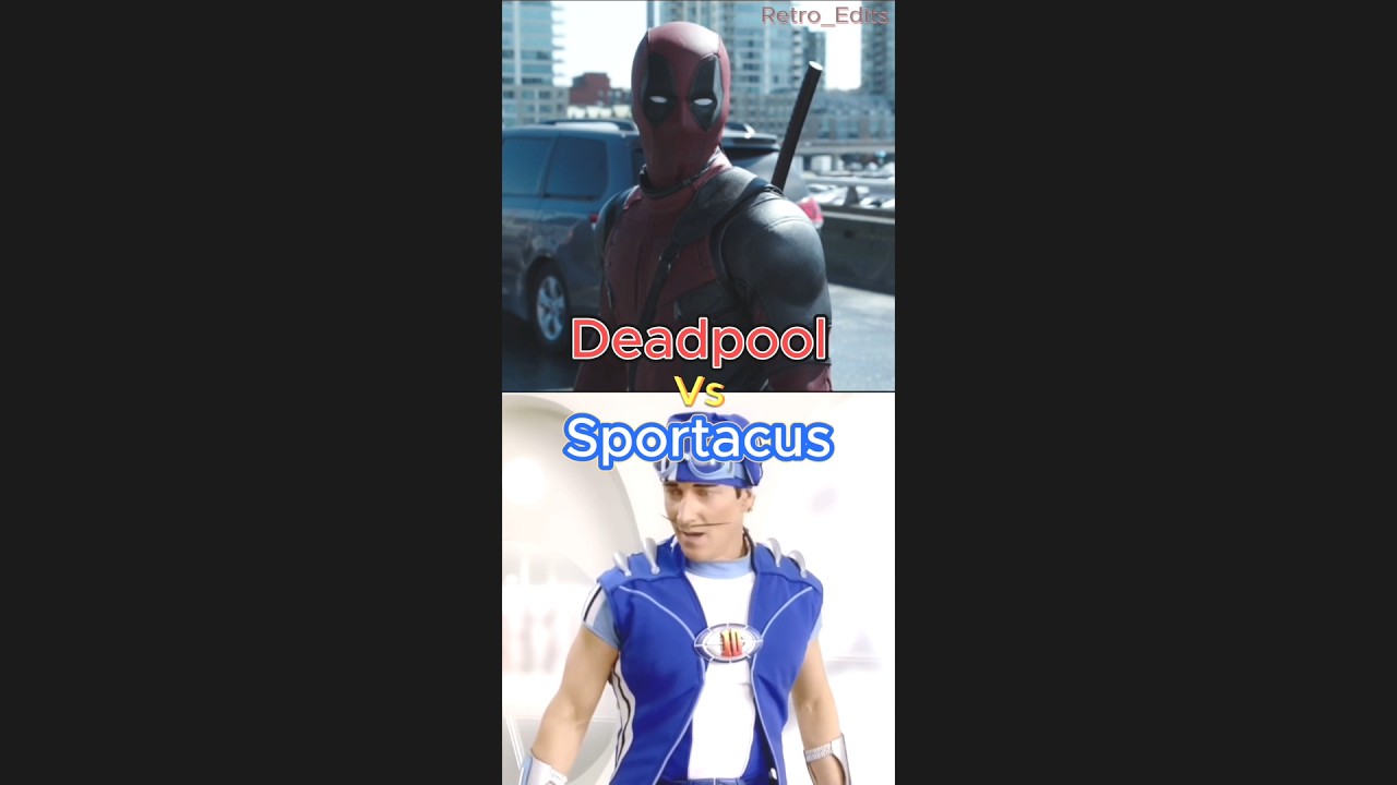 Deadpool Vs Sportacus (Edit)