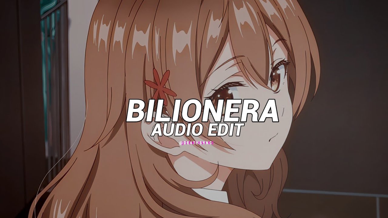 Bilionera (slowed/extended vers.) - otilia [edit audio] edit by 