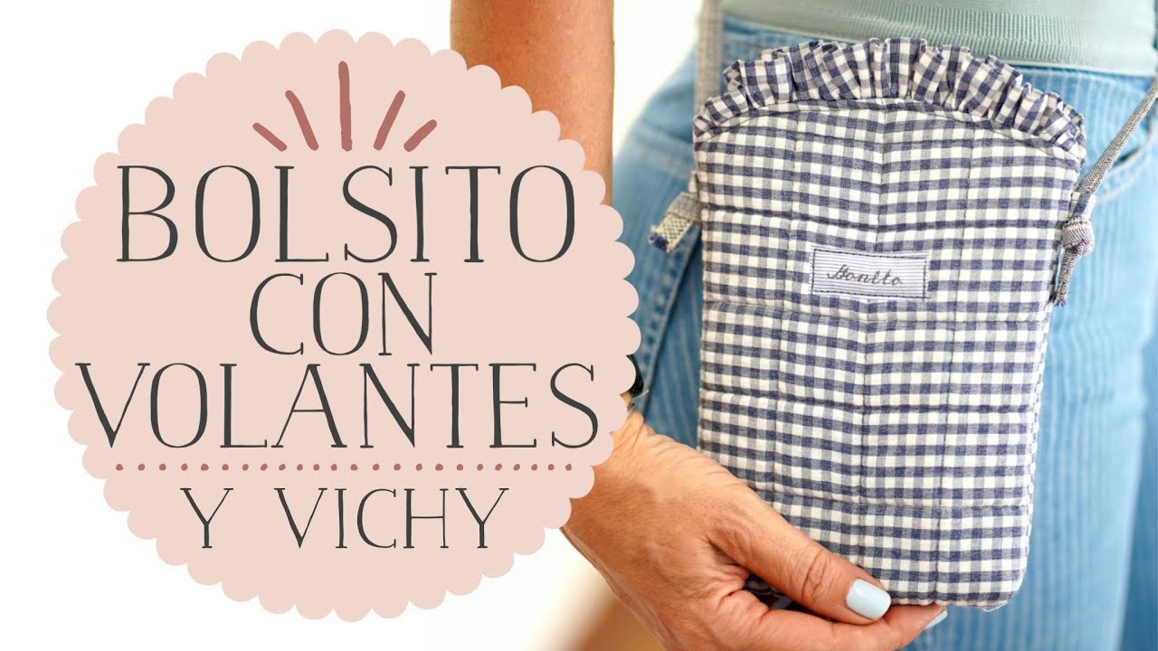 Bolsito Pequeño con Volantes y Vichy | Acolchado Fácil y con Mucho Encanto