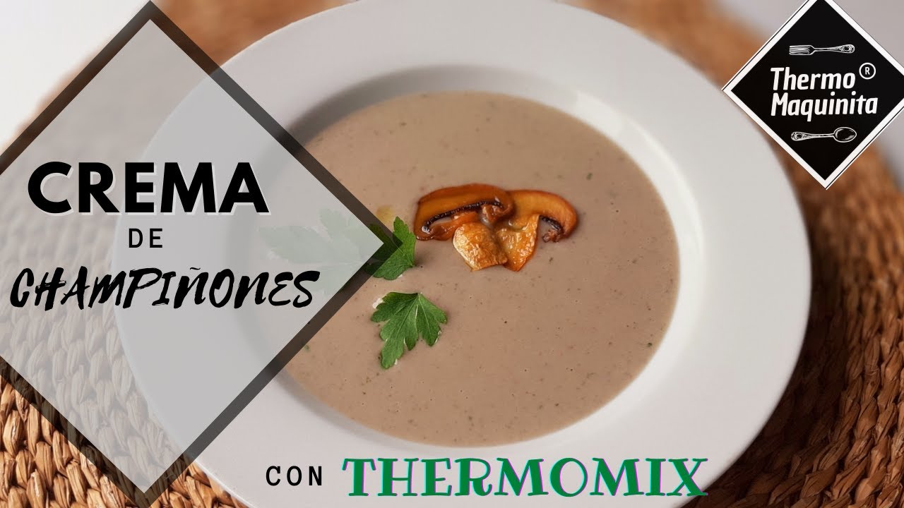 CREMA de CHAMPIÑONES con Thermomix. Receta baja en calorías
