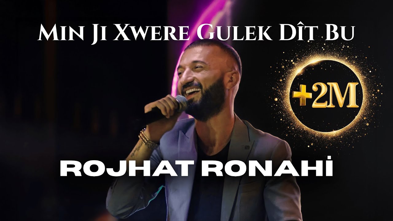 Rojhat Ronahi MİN Jİ XWERE GULEK D&Icirc;T BU 2024