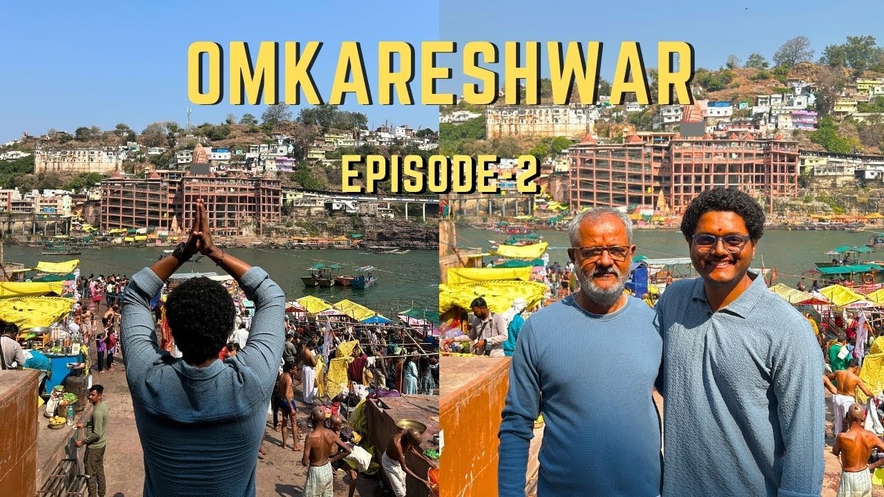 Omkareshwar Jyotirlung Darshan | Mamleshwar Jyotirling Darshan | Omkareshwar To Ujjain By Road
