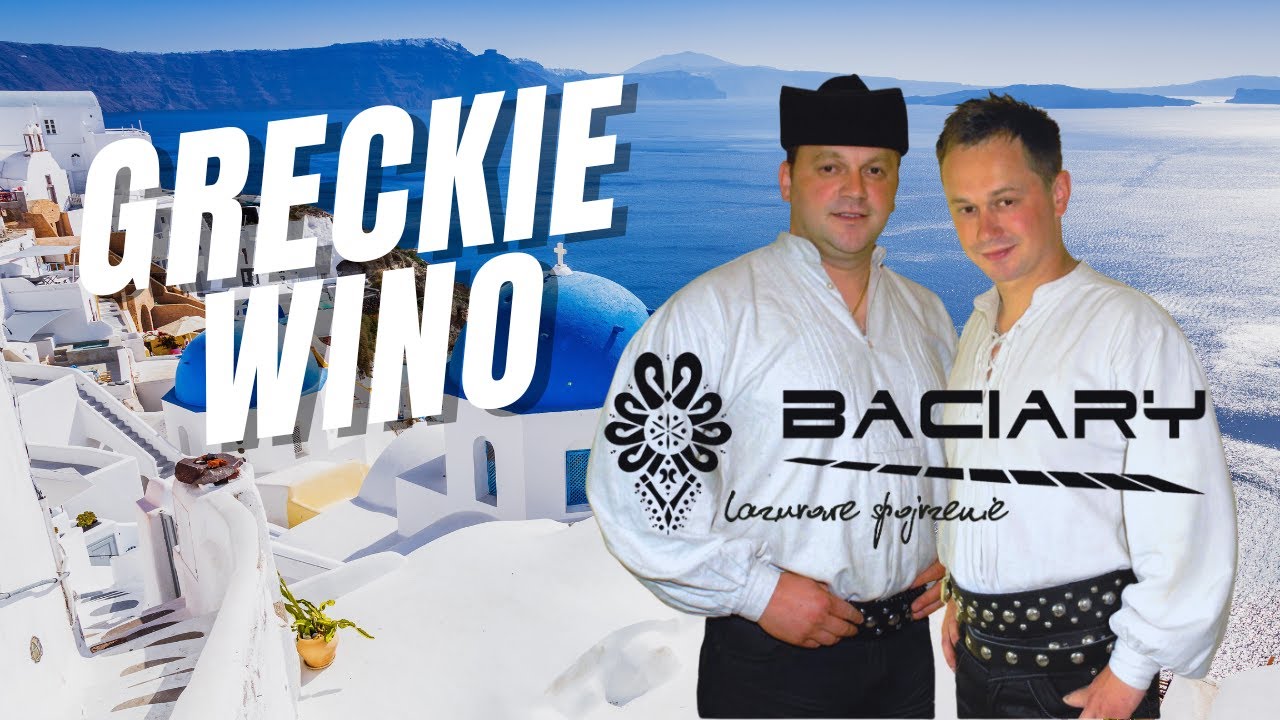 Baciary - Greckie Wino (Official Lyrics Video)
