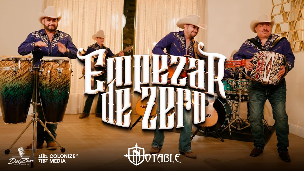 Grupo Notable - Empezar De Zero (Video Oficial)