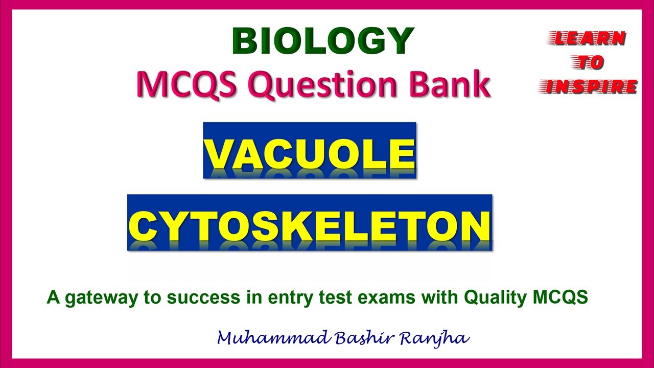 Vacuole and cytoskeleton. #Thecell,#cellmcqs,#mdcatbiologymcqs ,#mdcat2023,#etea2023 #nums2023