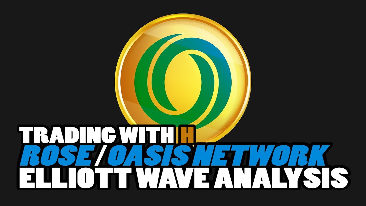 OASIS NETWORK ($ROSE) Price Prediction - Technical analysis with Elliott Wave Theory