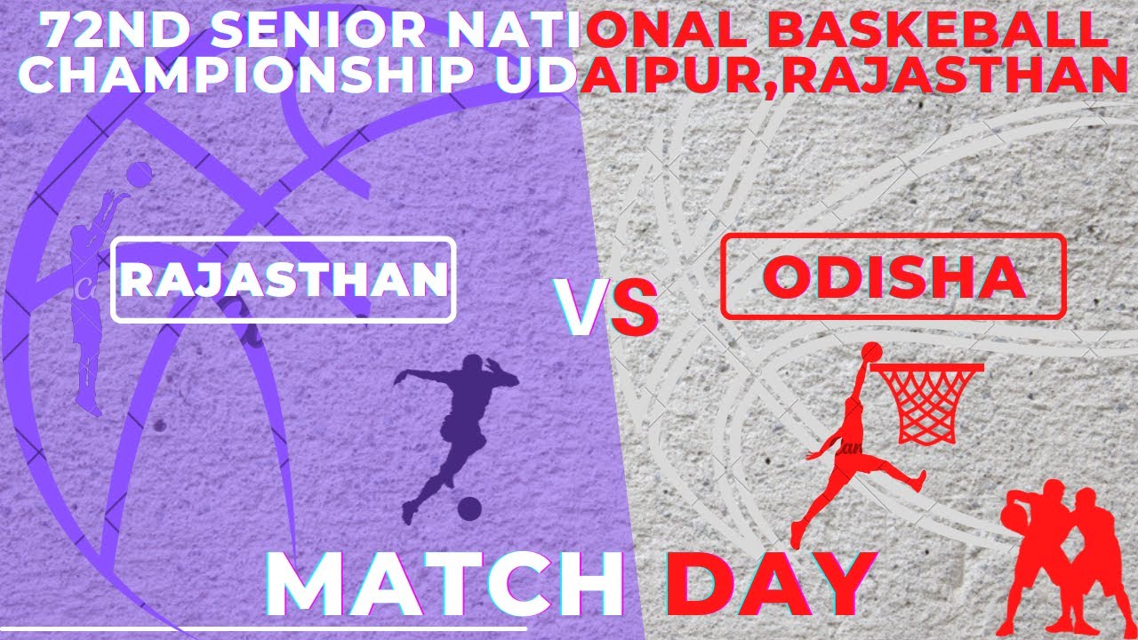 Live Rajasthan vs Odisha Women’s ! 72nd Senior National Basketball Championship Udaipur Rajasthan