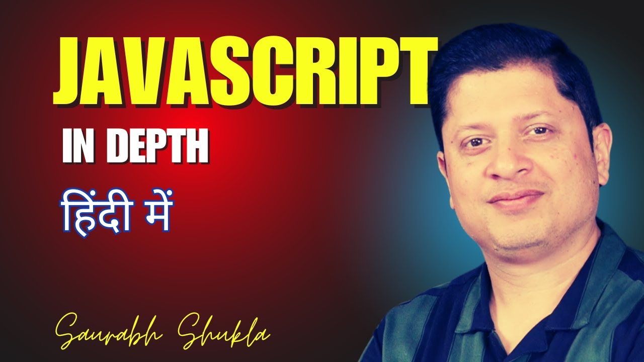 Welcome to The JavaScript Course in Depth (Hindi) | MySirG