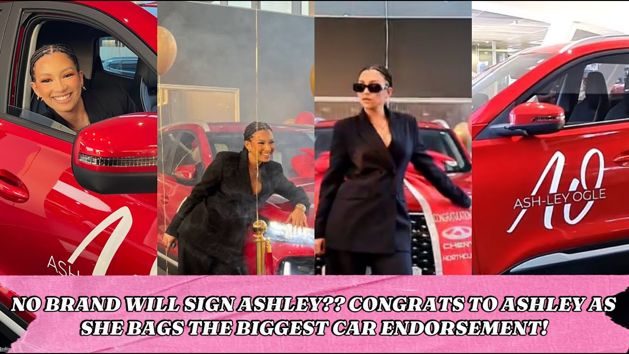NO BRAND WILL SIGN ASHLEY?? CONGRATS TO ASHLEY AS SHE BAGS THE BIGGEST CAR ENDORSEMENT! #bbmzansi
