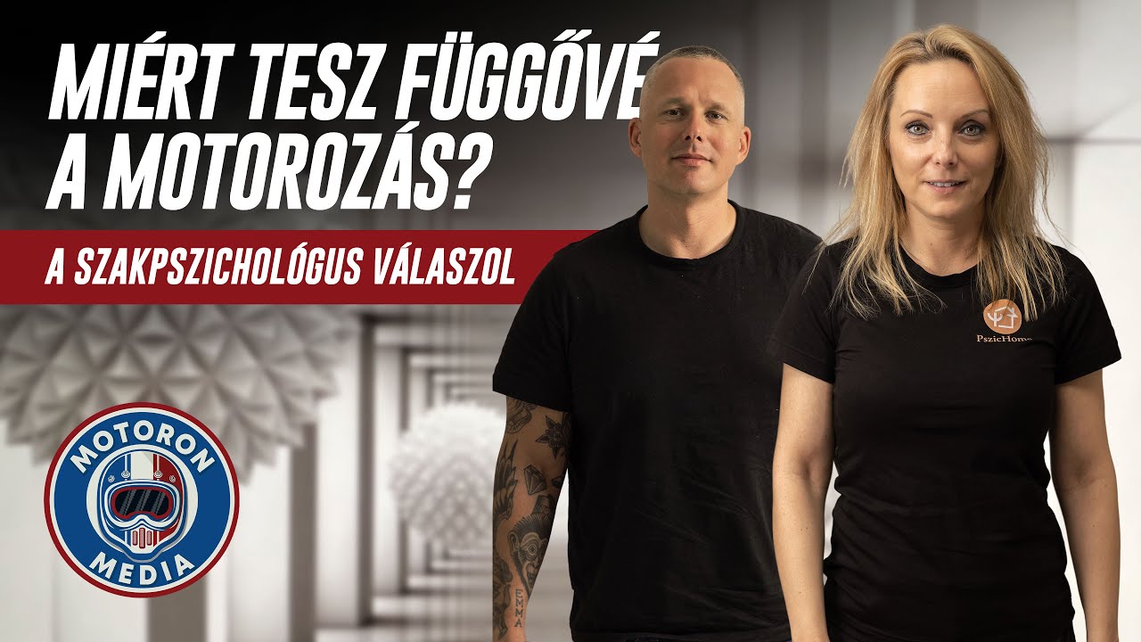 Mi&eacute;rt tesz f&uuml;ggőv&eacute; a motoroz&aacute;s?