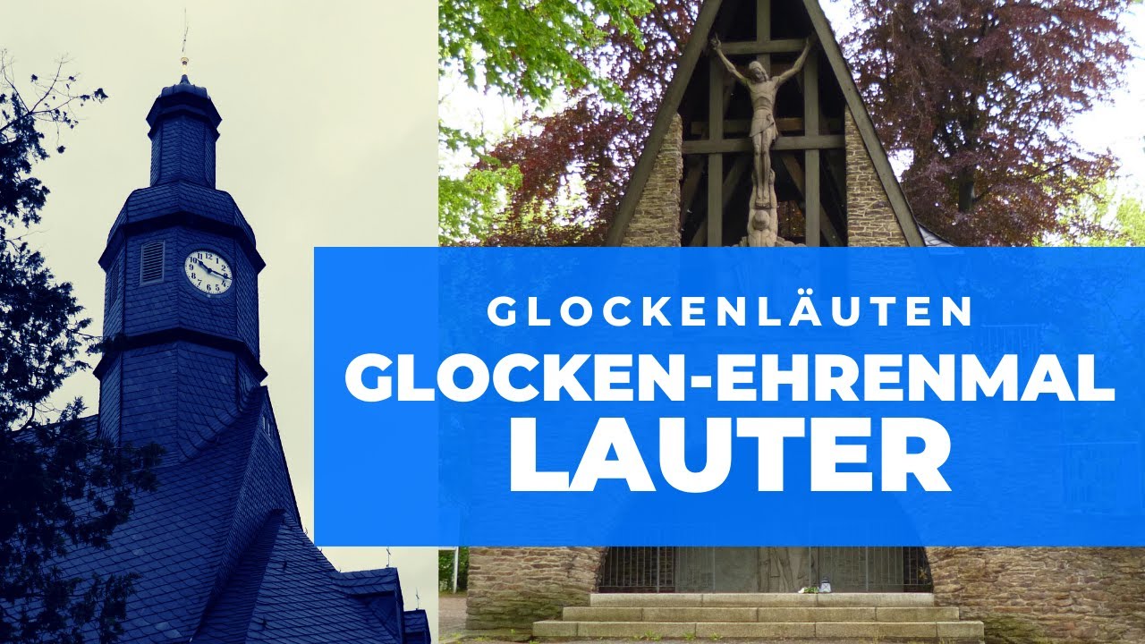 Geläut des Glocken-Ehrenmals in Lauter