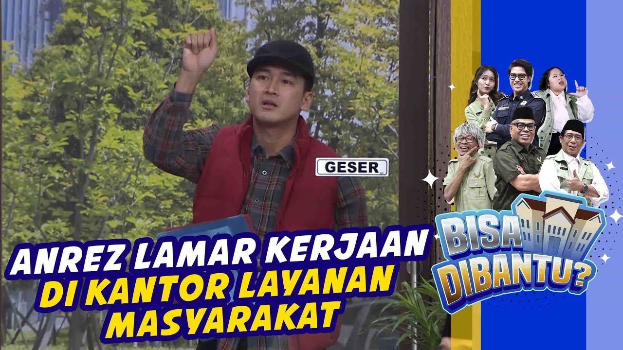 ANREZ BISA DIBANTU JADI PETUGAS PELAYANAN MASYARAKAT | BISA DIBANTU (ANREZ PART 1)