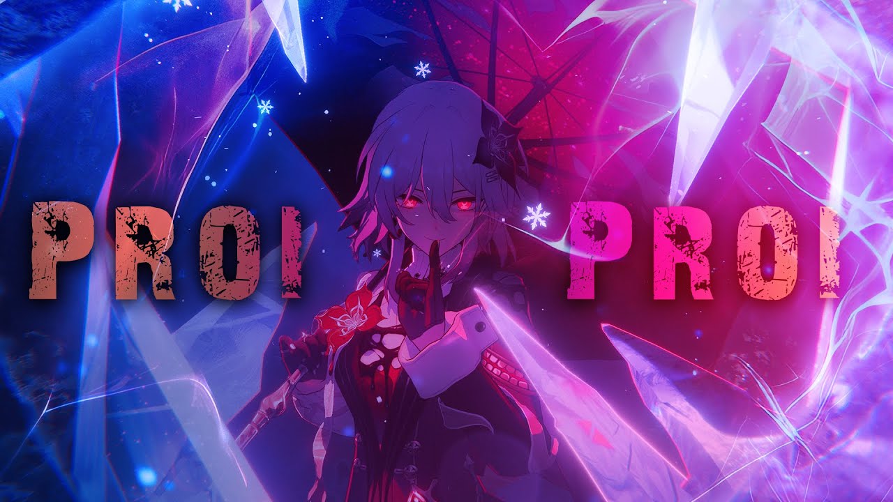 ПРОИ ПРОИ | Honkai: Star Rail [AMV/GMV] при участии @Arasa-mus