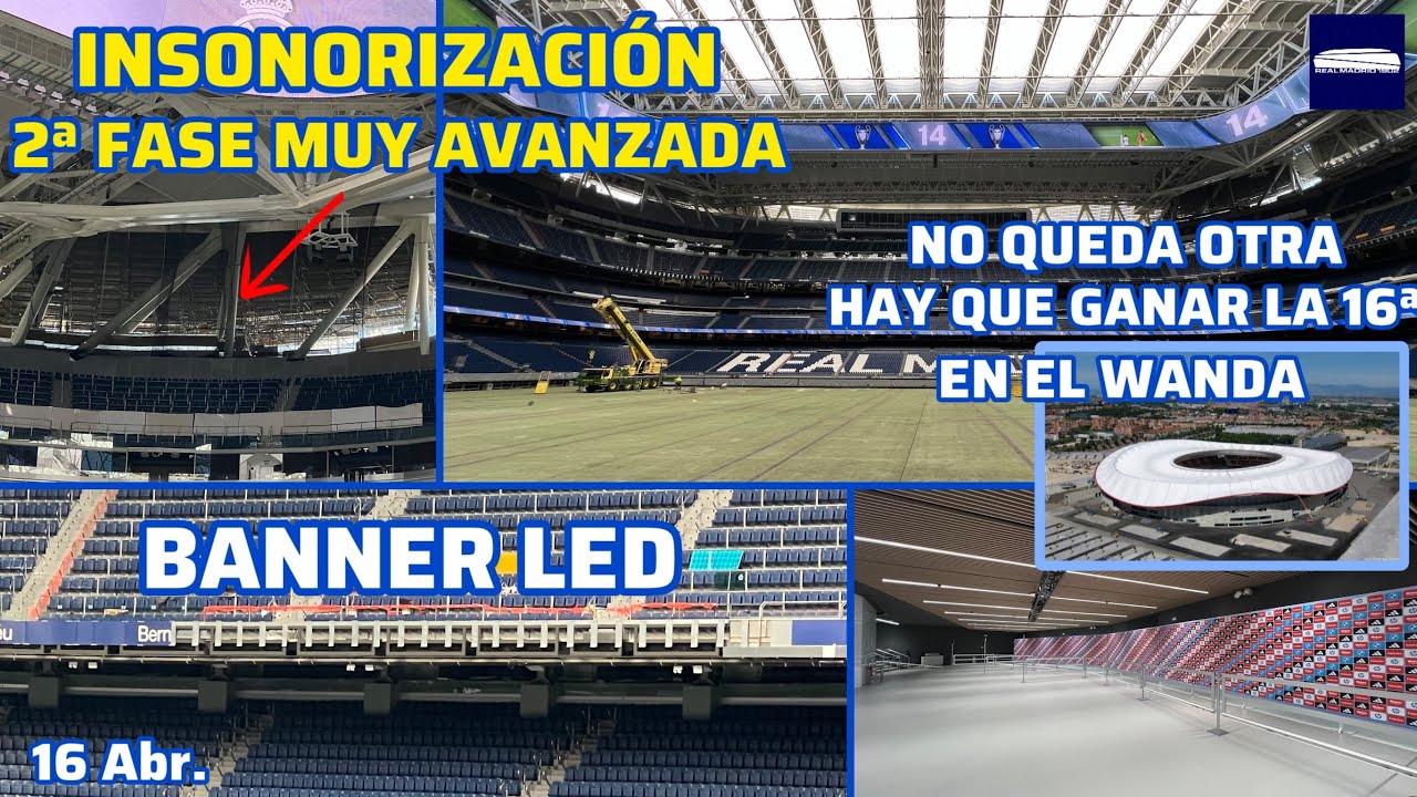 16 Abr. INSONORIZACI&Oacute;N, TERMINANDO LA 2&ordf; FASE. BANNER LED, AVANZAN Y ESTAR&Aacute; LISTO EN VERANO. 