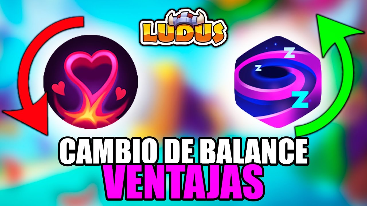 ¿FREE TO PLAY o PAY TO WIN? 🔥 Cambios de balance en VENTAJAS de HEROES LEGENDARIOS | Ludus