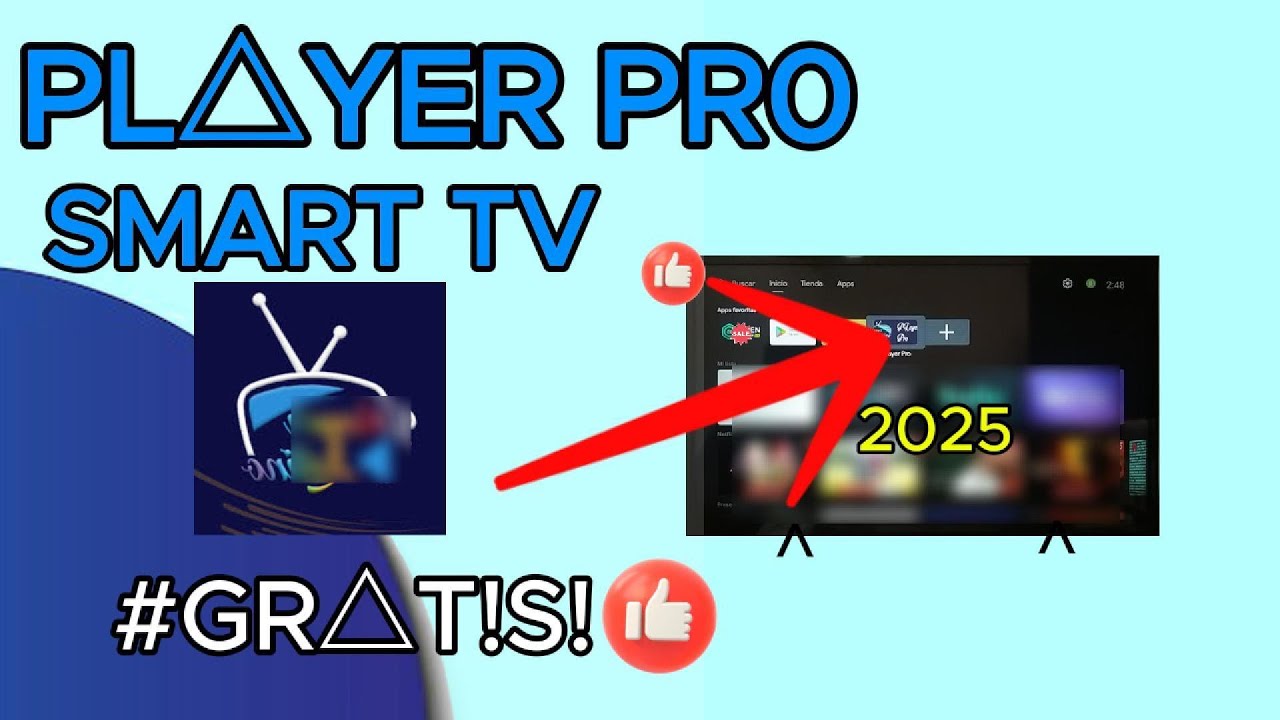player pro en tu Smart tv | ultima version | GR△T1S | 2025