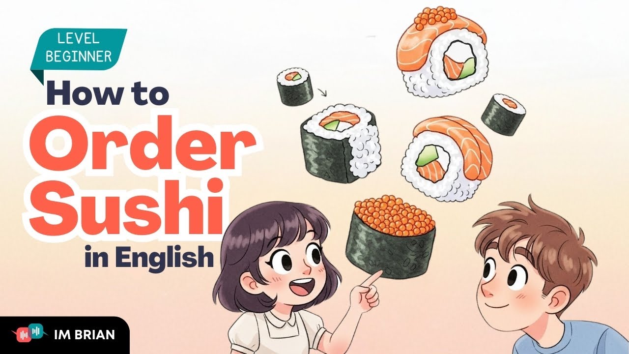 How to Order Sushi in English   | Easy English Conversation for Beginners | Sushi English 101