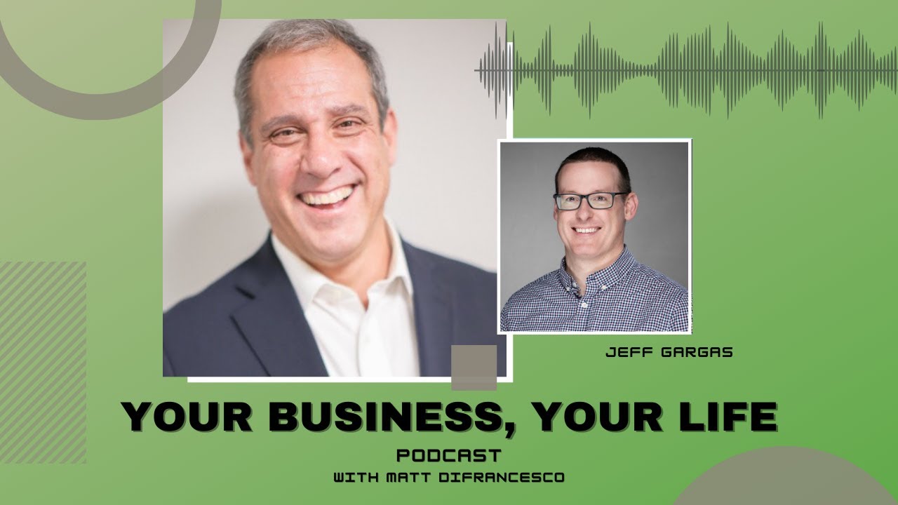 Jeff Gargas: How to Build a Community Around Your Brand | Your Business Your Life Podcast # 48