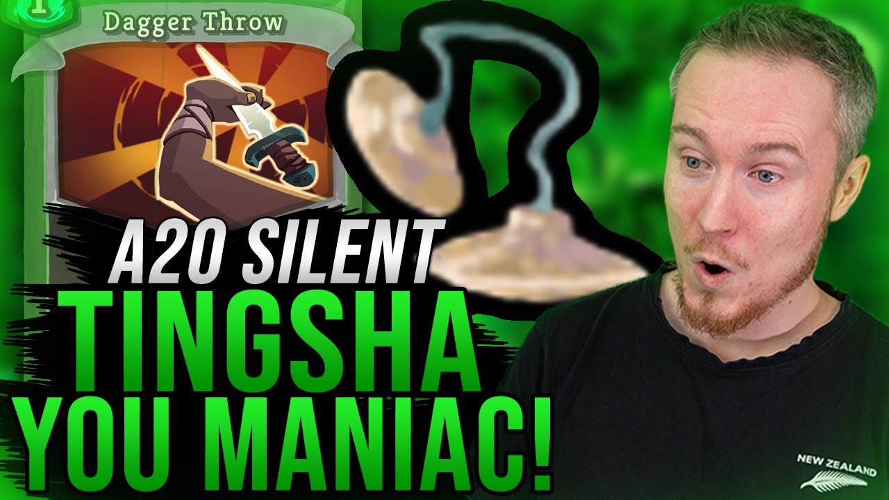 TINGSHA YOU MANIAC! | Ascension 20 Silent Run | Slay the Spire
