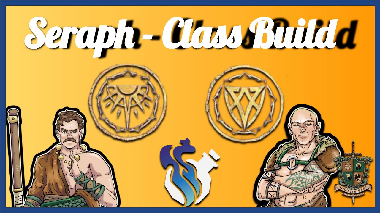 Class Optimization - Seraph - Daggerheart Class Build - #officialrules