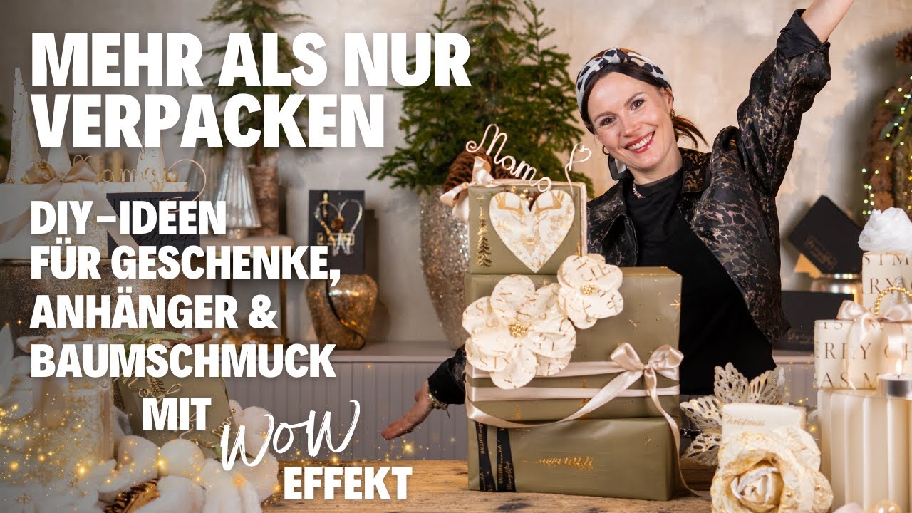 Mehr als nur Verpacken - Kleine Geschenke, Tischschmuck und Baumschmuck mit wow Effekt