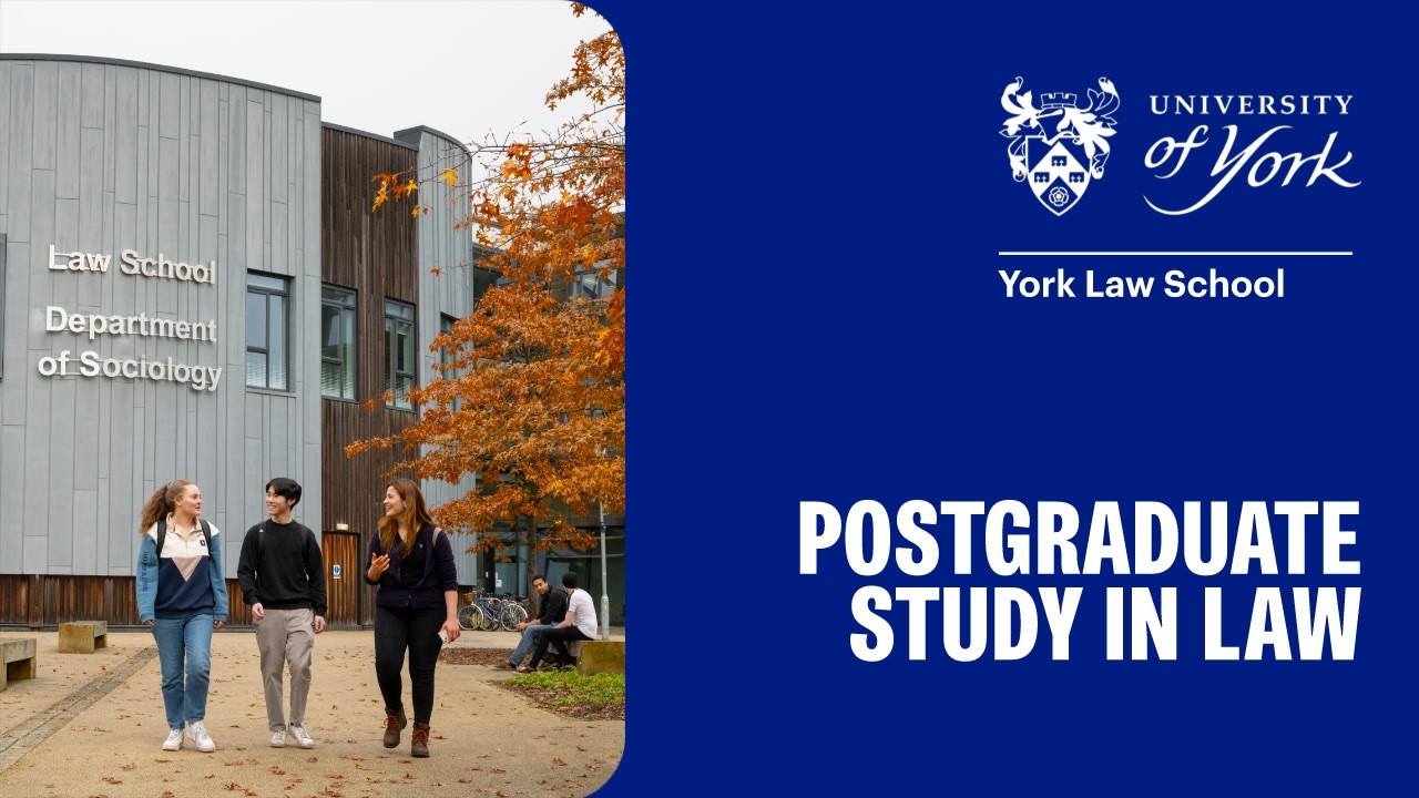 Postgraduate Study at York Law School