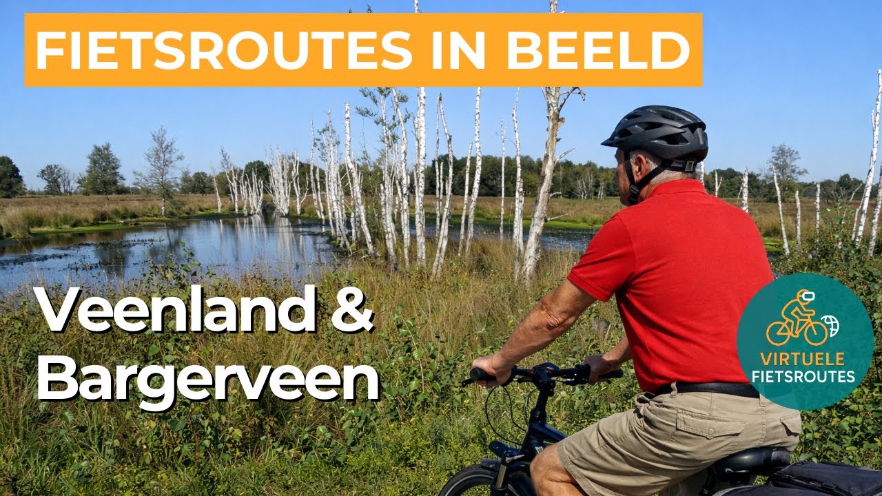 Virtueel Fietsen | Veenland en Bargerveen