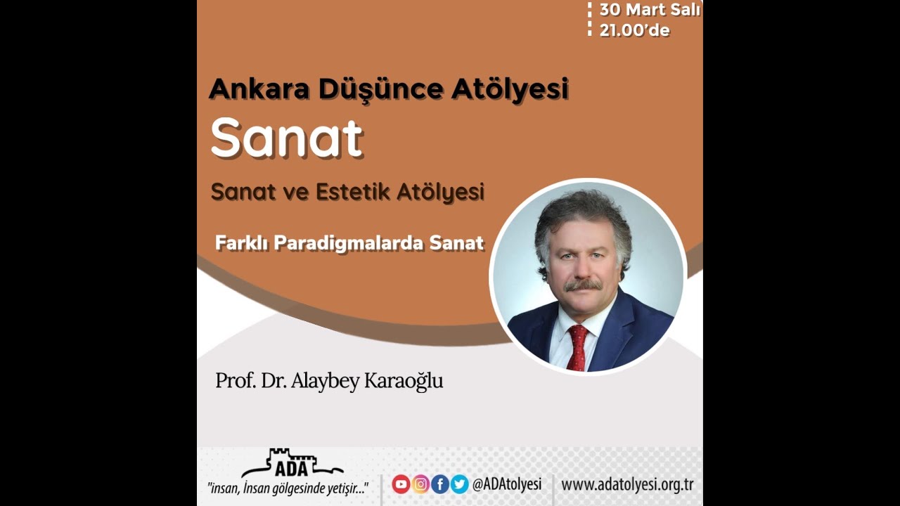 Farklı Paradigmalarla Sanat - Prof. Dr. Alaybey Karaoğlu