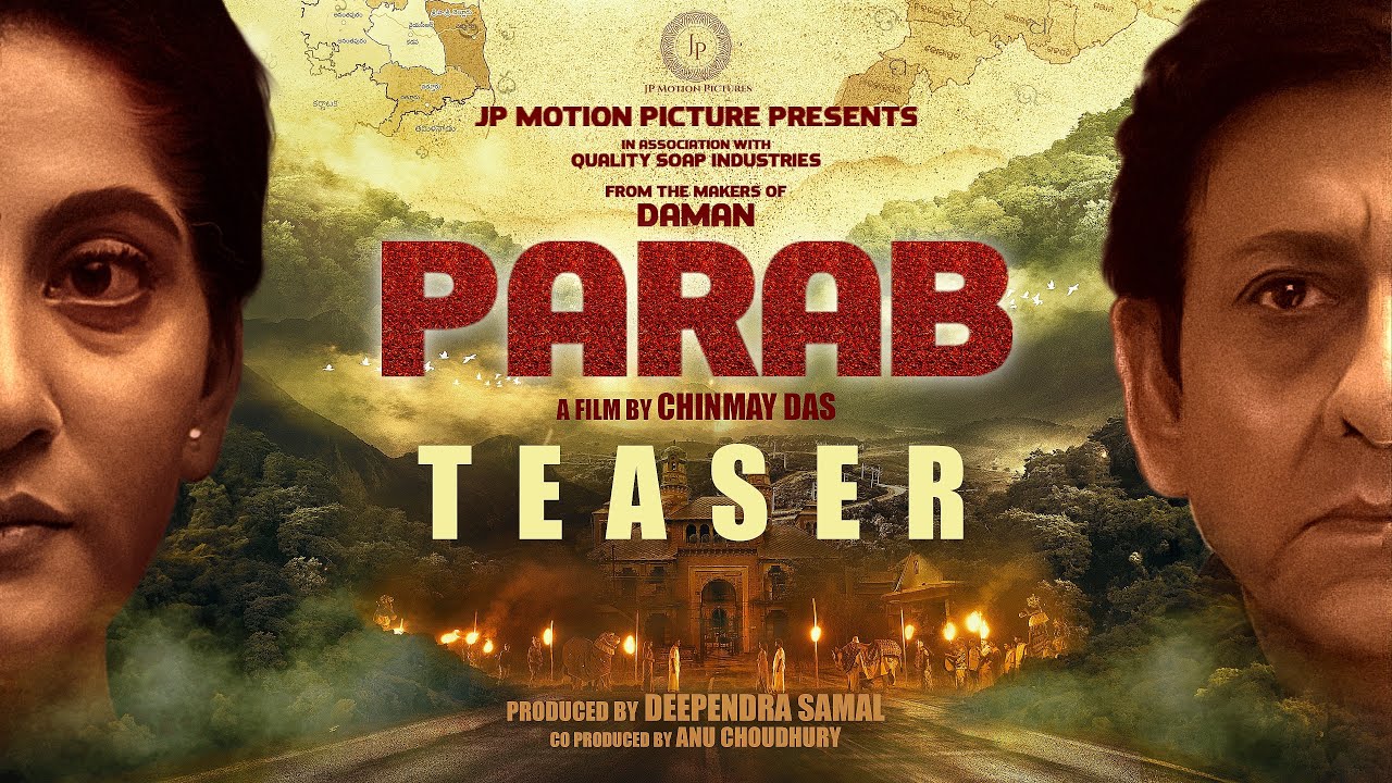 PARAB Teaser | Sidhant M, Anu, Dipanwit, Ch. JP Das, Suryamayee, Chinmay Das, Deep Samal