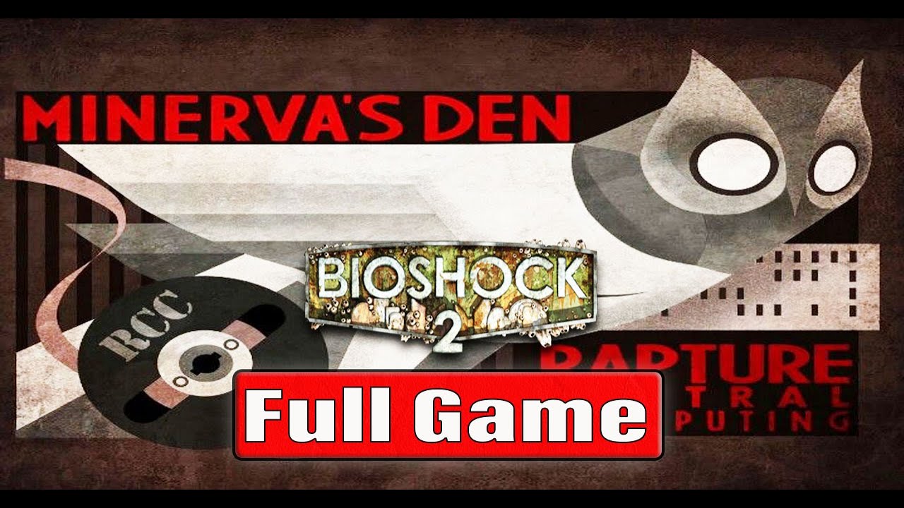 Bioshock 2 Minerva's Den Full Game Gameplay Walkthrough No Commentary 4K60FPS