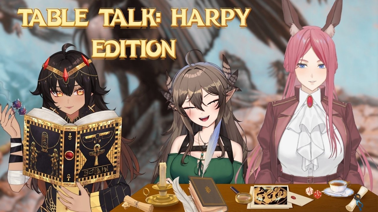 Table Talk: Harpy 101