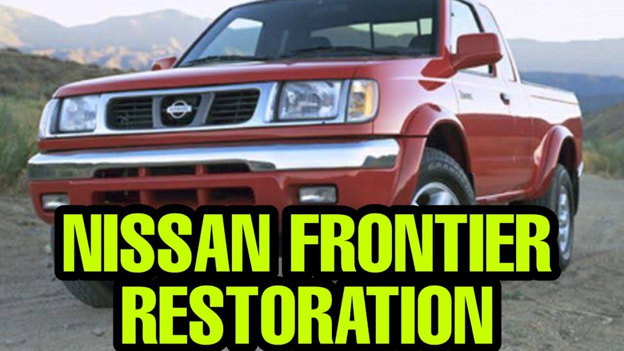 2000 Nissan Frontier 4x4 restoration