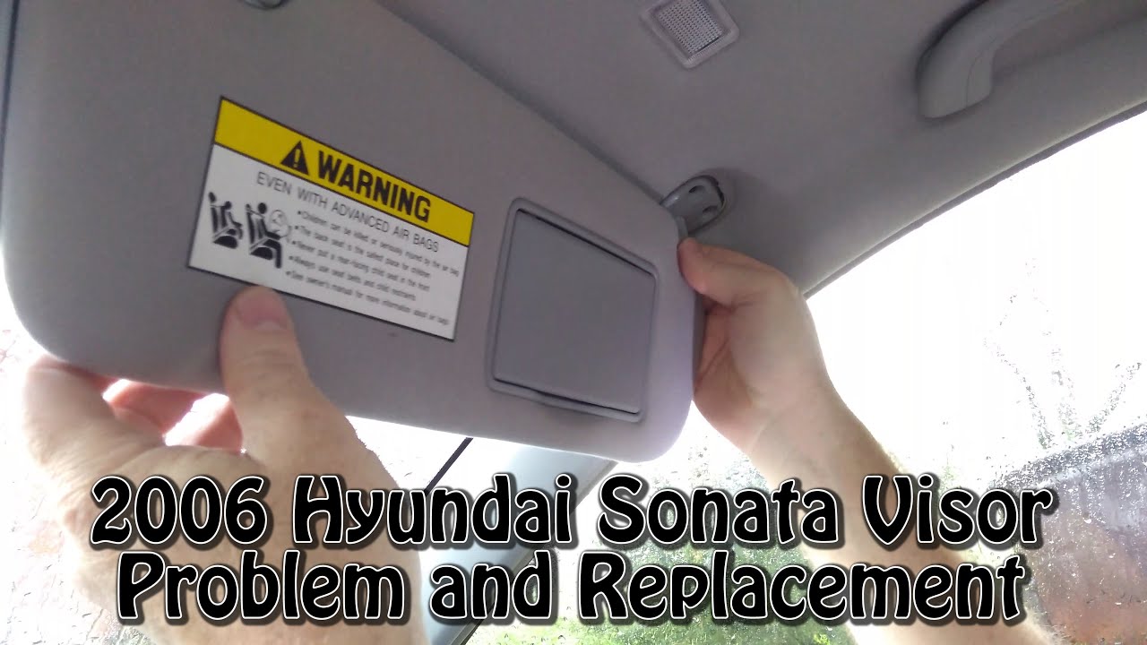 2008 Hyundai Sonata Sun Visor Problem and Replacement