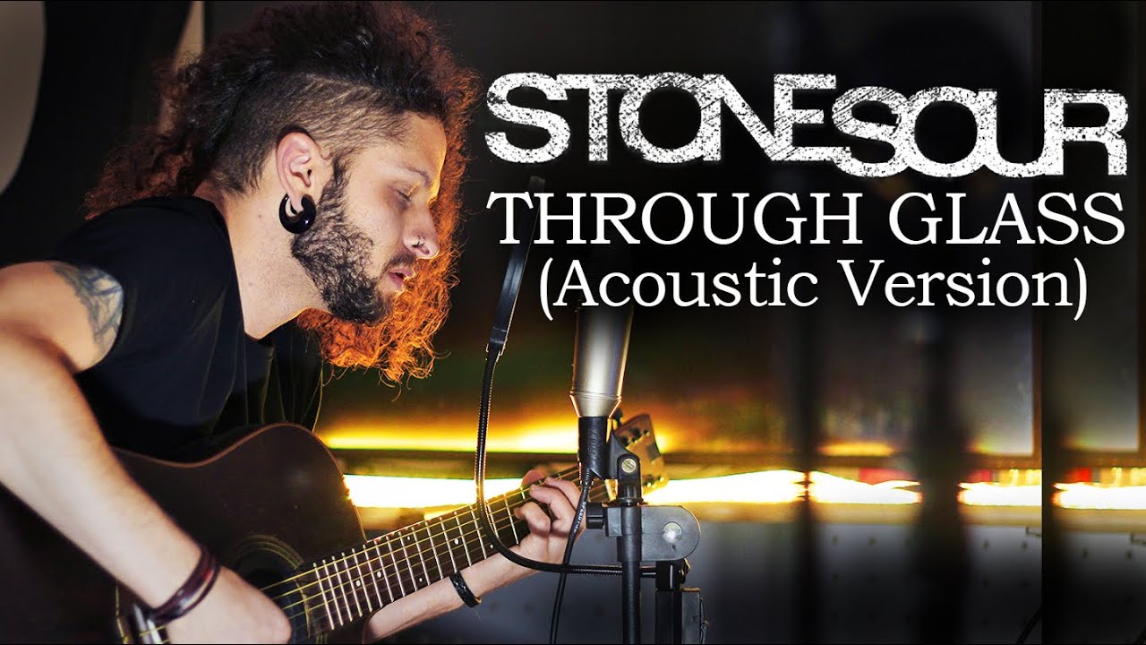 MARCELO CARVALHO | STONE SOUR | THROUGH GLASS | Acoustic Version